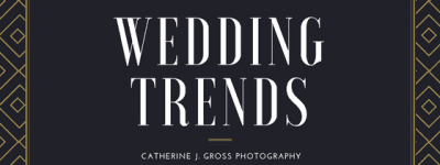 Newest Wedding Trends 2018