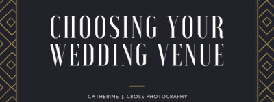 Choosing Your Wedding Venue